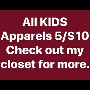 🥳5/$10 ALL KIDS APPAREL